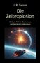 J. R. Tarson: Die Zeitexplosion, Buch