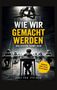 Text: "Wie wir gemacht werden. Das System formt dich. Warum du nicht so bist, wie du denkst. Jens von Steinau." Illustration: Eine große Hand hält Marionettenschnüre, darunter Kinder an Schulbänken., Buch