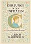 „Der Junge in den Initialen“, „Ein gefährlicher Roman“, „Ulrich Markwald“. Mittelalterliche Initiale C mit Jungen-Profil., Buch