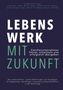 Ralph Jacoby: Lebenswerk mit Zukunft, Buch