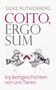 Silke Ruthenberg: Coito, ergo sum, Buch