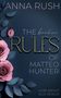 Anna Rush: The broken Rules of Matteo Hunter, Buch