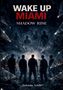 "WAKE UP MIAMI SHADOW RISE" in großen Buchstaben. Menschen stehen vor einer Stadt in der Nacht, darüber Schattenfiguren., Buch