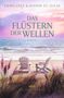Titel: "Das Flüstern der Wellen", Autoren: Emma Cole & Joanne St. Lucas. Zwei leere Stühle am Strand bei Sonnenuntergang.