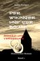 „Anke Geiger, Der Wikinger und der Bojar, Schuld und Vergebung, Historischer Roman, Band 1“. Silhouette eines Turmes., Buch