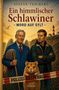 „Ein himmlischer Schlawiner – Mord auf Sylt“. Zwei Männer, einer mit Heiligenschein und Flügeln, ein Hamster hält Absperrband., Buch