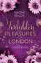 Text: Naomi Wilde, Forbidden Pleasures of London, Carla & Eric. Hintergrund: Lila mit goldenen Akzenten und rosa Blumen., Buch