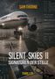„SAM THORNE. SILENT SKIES II: SIGNATUREN DER STILLE. Thriller.“ Großes Flugzeug auf Rollbahn, Radar- und Geheimdienstgrafiken., Buch