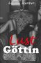 Text: "Liliana Hunter", "Lust", "Göttin". Frau auf einem kunstvoll gemusterten Sessel, entspannt und sinnlich., Buch