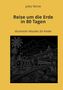 "Jules Verne. Reise um die Erde in 80 Tagen. Illustrierter Klassiker für Kinder." 

Illustration einer Dampflokomotive in tropischer Landschaft., Buch