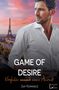 Texte: "Svea Lundberg", "GAME OF DESIRE", "Verführe niemals einen Anwalt", "Gay Romance". Ein Mann vor dem Eiffelturm., Buch
