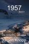 „1957 Band II, Die Antarktis Odyssee, Jürgen Knopp.“ Eine futuristische Yacht fährt durch eisige Gewässer bei Nacht., Buch
