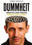 "Dennis Besseler, DUMMHEIT: WARUM INTELLIGENTE MENSCHEN AUFHÖREN, SELBST ZU DENKEN. Ein Kopf mit einem Labyrinth darauf.", Buch