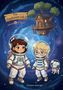 "The Treehouse Lab 2", "Adventure in Space". Illustration: Kinder in Raumanzügen, ein Baumhaus im Weltall, Hund mit Helm., Buch