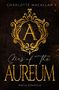 "Sins of The AUREUM", "MAFIA ROMANCE", "CHARLOTTE MACALLAN"; goldener Rahmen mit "A" in der Mitte auf dunklem Hintergrund., Buch