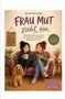 „Frau Mut zieht ein“ von Janine Rhyn-Böge. Zwei Frauen mit Tassen auf einem Sofa, ein Hund sitzt davor., Buch