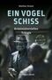 Text: "Walther Stonet: EIN VOGELSCHISS, Krimin(alnov)ellen Trilogie, [dabbeljuti] Media." Bronze Skulptur mit Hut im Vordergrund., Buch