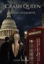 „Crash Queen Royal Overdrive“ steht oben, „Lilith Wylde“ unten. Eine Frau mit Zopf und ein Mann im Mantel vor einer Kathedrale., Buch