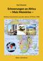"Erinnerungen an Africa ~ Mais Memórias ~" von Karl Zeumer. Weitere Geschichten 1978-1988. Editor: Julia Körner. Unten Landkarte., Buch