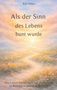 „Als der Sinn des Lebens bunt wurde“ von Ralf Hilles. Pastellfarbene Landschaft mit einem Pfad und Blumen., Buch