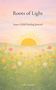 "Roots of Light", "Inner Child Healing Journal", und "Sally Sarpong". Illustration zeigt einen Sonnenaufgang über einer Blumenwiese., Buch