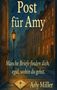 "Post für Amy", "Manche Briefe finden dich, egal, wohin du gehst." von Arly Miller. Ein beleuchteter Straßenzug bei Nacht., Buch