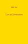„Jakob Reul“, „Lost in Abstraction“ auf gelbem Hintergrund., Buch