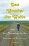 "Das Wunder der Weite und der Menschen in ihr. Gedichte und Geschichten. P. Dornfeld." Ein Weg durch weites Land., Buch