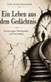 „Ein Leben aus dem Gedächtnis. die Zeit geht – Erinnerungen bleiben. Erinnerungen, Erfahrungen und ein Neuanfang“ zeigt eine Person, die eine Treppe in eine zerbrochene Uhr hinaufsteigt., Buch