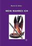 "Martin D. Sihler: MEIN WAHRES ICH." Ein Drache mit einem Schwert auf lila Hintergrund., Buch