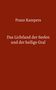 Text: "Franz Kampers. Das Lichtland der Seelen und der heilige Gral." Einfache, dunkelrote Buchhintergrundfarbe., Buch