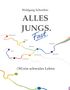 "Alles Jungs. Fast. (M)ein schwules Leben" von Wolfgang Schreiber. Bunte Linien verbinden Städte wie Trier und Dortmund., Buch