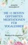 Text: "Die 11 besten geführten Meditationen für Yogalehrer" von Jennifer Engelbrecht. Illustration mit Blumenmotiven., Buch