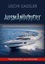 Uschi Gassler, Titel "Ausmanövriert", Psychothriller aus Karlsruhe. Eine Yacht fährt auf dem Meer., Buch