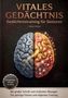 „Vitales Gedächtnis: Gedächtnistraining für Senioren“ von Fabian Weber. Ein Gehirn, links grau, rechts farbig und aktiv., Buch