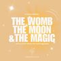 Text: "A LUNAR JOURNAL - THE WOMB THE MOON & THE MAGIC - WITH LOTS OF SPACE FOR YOUR OWN MAGIC - COSMOFORTUNA.COM".  
Illustration mit glänzenden Sternen und Symbolen., Buch