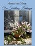 Oberhalb in stilisierter Schrift: "Myrna van Meer", "Des Frühlings Lichtregen", "eine Liebeserklärung". Ein Blumentopf mit weißen Blumen., Buch