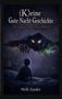 Titel: "(K)eine Gute-Nacht-Geschichte. Die Legende vom Frazzel Brazzel" von Melli Zander.  
Ein Junge sitzt auf dem Bett, ein Monster schaut aus der Wand., Buch