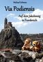 "Michael Sohmen - Via Podiensis - Auf dem Jakobsweg in Frankreich." Kirche auf Felsen, zwei Stofftiere sitzen vorne., Buch