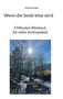 Titel: "Wenn die Seele leise wird". Darunter: "Ein Weg zu mehr Achtsamkeit und innerer Ruhe". Fluss in sonnigem Wald., Buch
