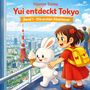 "Yui entdeckt Tokyo, Band 1 - Die ersten Abenteuer" zeigt ein Mädchen und ein weißes Kaninchen mit Eis. Tokyo-Turm im Hintergrund., Buch