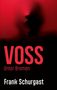 Text: „VOSS Unter Bremen“ und „Frank Schurgast“. Rote Silhouette auf schwarzem Hintergrund., Buch