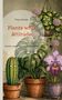 „Plants with Attitude“ von Timo Hörske. Grüne Topfpflanzen mit Gesichtern zeigen diverse Ausdrücke., Buch