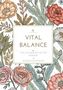 "Vital Balance: Das Ausmalbuch für Körper & Nährstoffwissen." Illustration mit Blumen und Blättern in pastellfarbenen Tönen., Buch