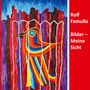 Roter Hintergrund mit weißer Schrift: "Rolf Famulla, Bilder – Meine Sicht". Bunte abstrakte Vogel-Illustration., Buch