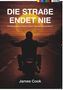 "Die Straße endet nie" und "Ein Motorradleben zwischen Freiheit, Verantwortung und Demut." Motorradfahrer fährt in Sonnenuntergang., Buch