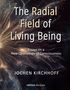 Text: The Radial Field of Living Being. Essays on a New Cosmology of Consciousness. Jochen Kirchhoff. edition dionysos.  
Beschreibung: Abstrakte Linien und Lichteffekte., Buch