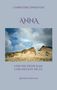 Text: Christine Swientek, Anna, und die Düne kam und deckte sie zu, Kriminalroman. Sanddünen unter wolkigem Himmel., Buch