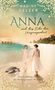 „Nadine Gelzer: Anna und das Echo der Vergangenheit. Eine Erzählung über die Heilung innerer Wunden“. Frau am Strand., Buch