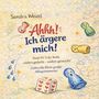 „Ahhh! Ich ärgere mich! Band Nr. 2 der Reihe ‚anders gedacht – anders gemacht‘. Liebevolle klein-große Alltagsmomente.“ Illustrationen mit Spielfiguren und Würfel., Buch